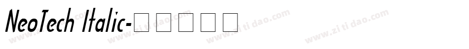 NeoTech Italic字体转换